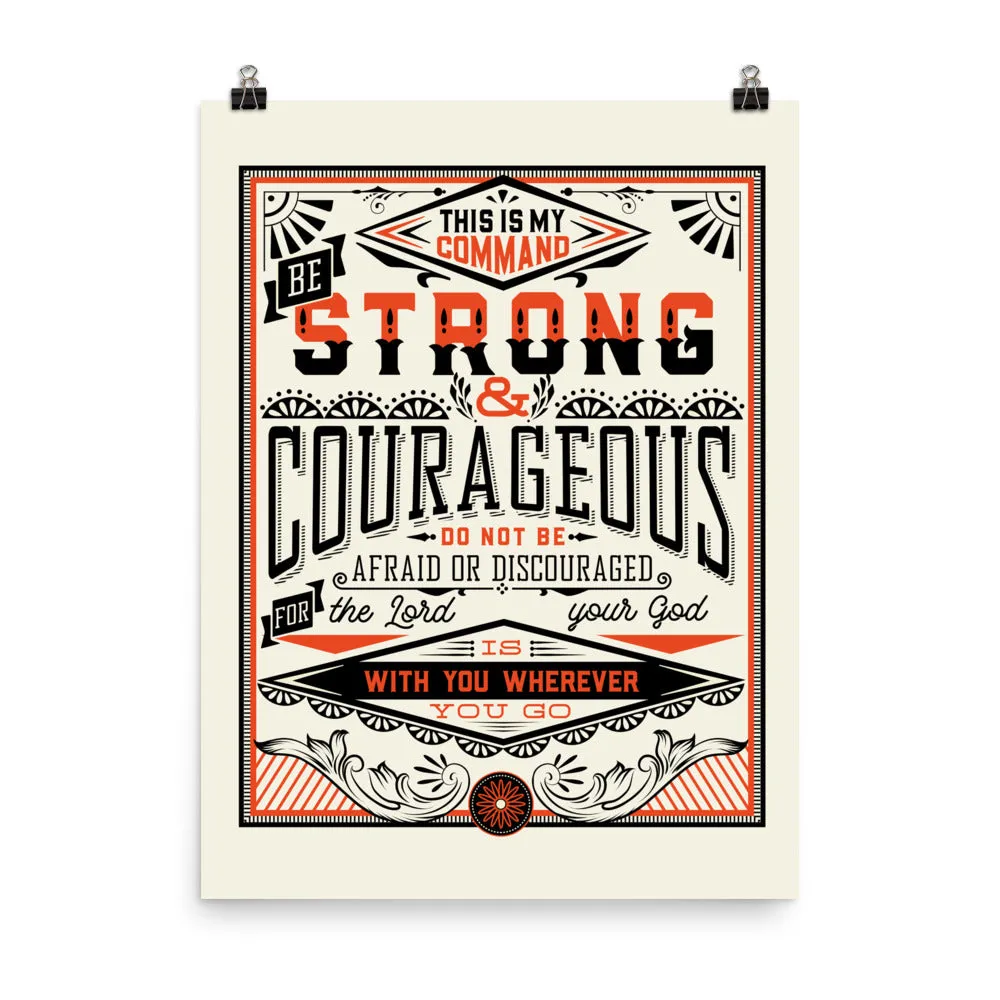 Be Strong and Courageous / Joshua Art Poster Print