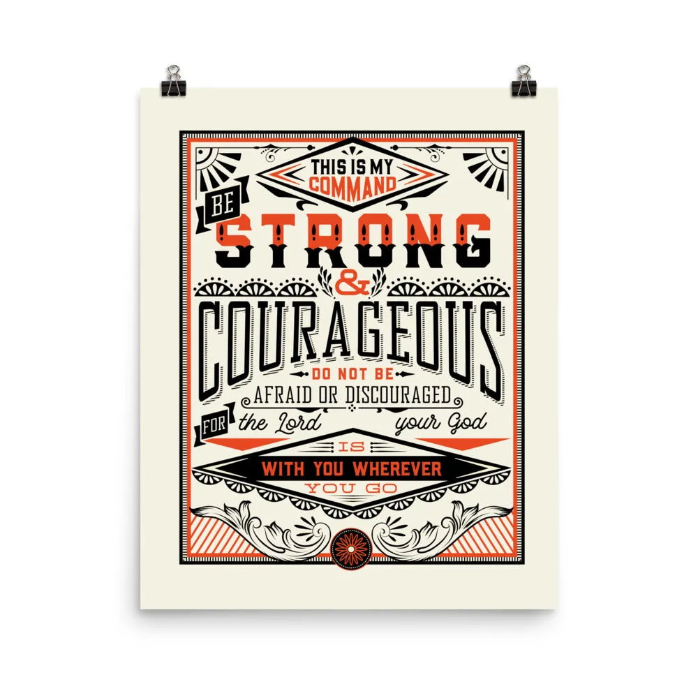 Be Strong and Courageous / Joshua Art Poster Print