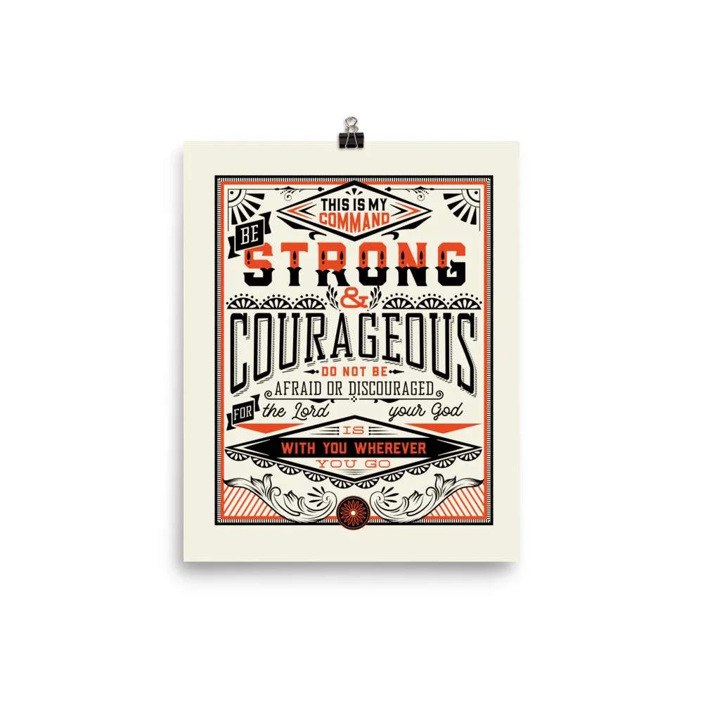 Be Strong and Courageous / Joshua Art Poster Print